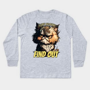 Fluff Around and Find Out Angry Cat Kids Long Sleeve T-Shirt